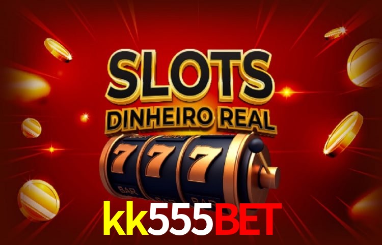 kk555bet